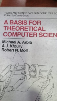 Image of A BASIS FOR THEORETICAL COMPUTER SCIENCE