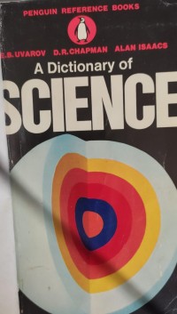 Image of A DICTIONARY OF SCIENCE