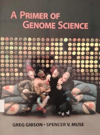 Image of A PRIMER OF GENOME SCIENCE