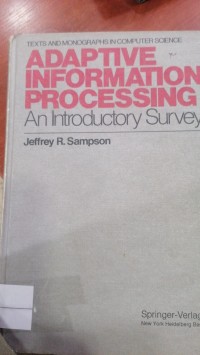 Image of ADAPTIVE INFORMATION PROCESSING