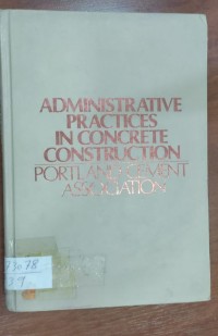 Image of ADMINISTRATIVE PRACTICES IN CONCRETE CONSTRUCTION