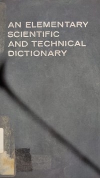 Image of AN ELEMENTARY SCIENTIFIC AND TECHNICAL DICTIONARY