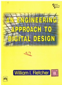 Image of AN ENGINEERING APPROACH TO DIGITAL DESIGN