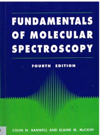 Image of FUNDAMENTALS  OF  MOLECULAR  SOECTROSCOPY