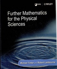 Image of FURTHER MATHEMATICS FOR THE PHYSICAL SCIENCES