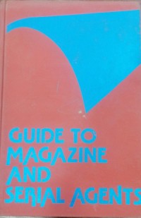 Image of GUIDE TO MAGAZINE AND SERIAL AGENTS