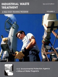 Image of INDUSTRIAL WASTE TREATMENT/A FIELD STUDY TRAINING PROGRAM