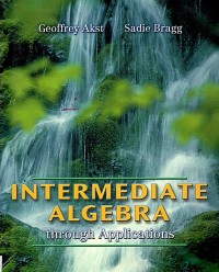 Image of INTERMEDIATE ALGEBRA THROUGH APPLICATIONS