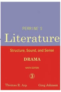 Image of Perrine’s Literature: Structure, Sound, and Sense – Drama